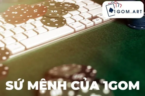 Sứ mệnh của 1gom