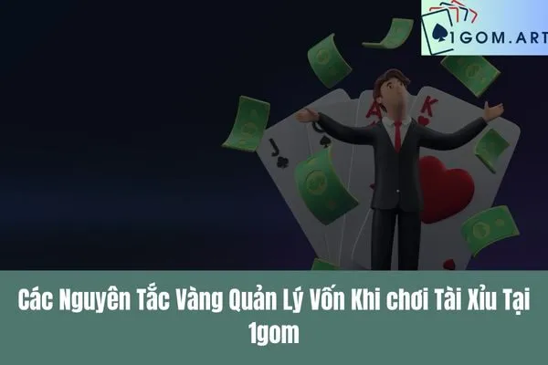 Cách quản lý vốn khi chơi Tài Xỉu online