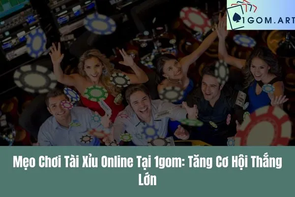 Luật chơi Tài Xỉu online chi tiết